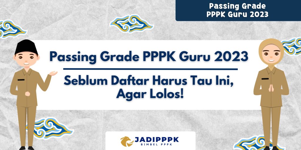 Passing Grade PPPK Guru 2023