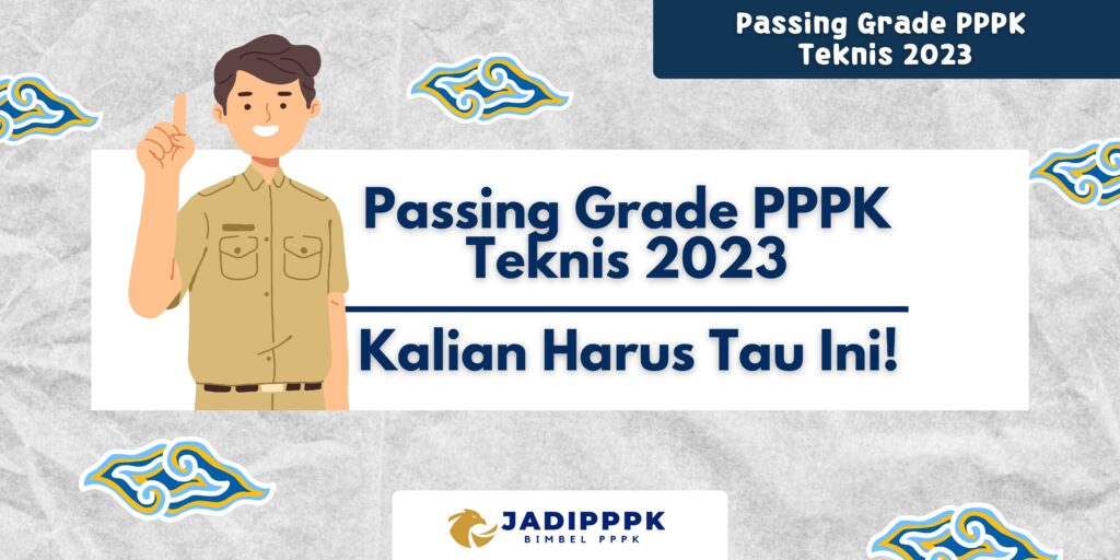 Passing Grade PPPK Teknis 2023