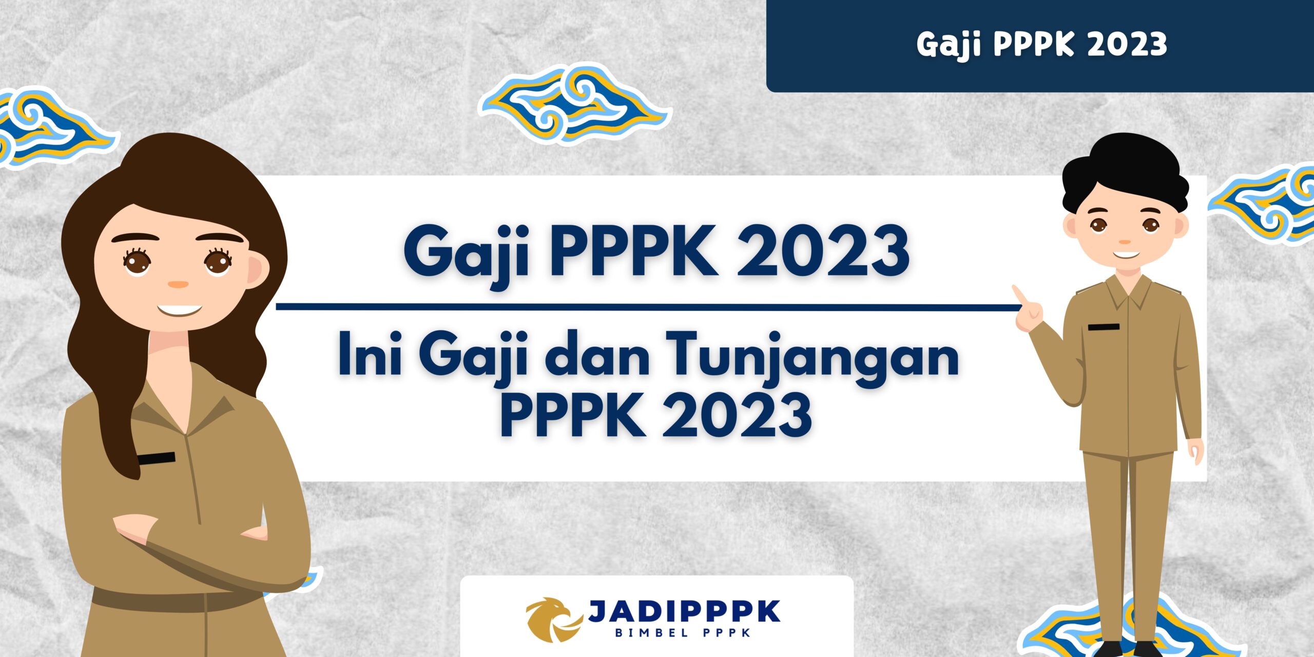 Gaji PPPK 2023 - Ini Gaji Dan Tunjangan PPPK 2023