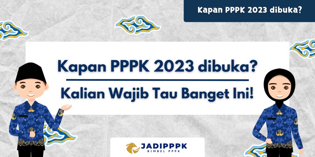 Kapan PPPK 2023 dibuka?