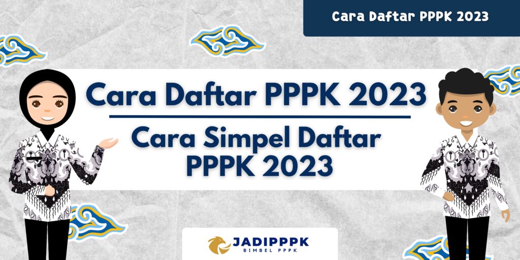 Cara Daftar PPPK 2023