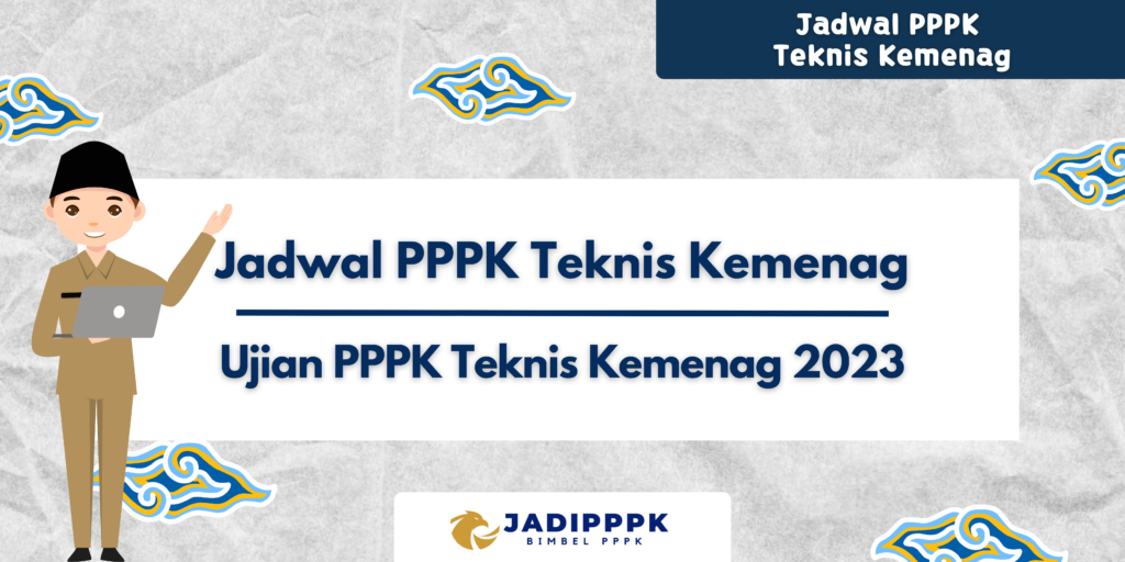 Jadwal PPPK Teknis Kemenag