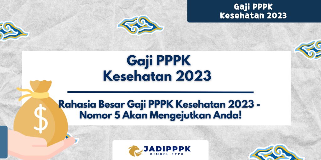 Gaji PPPK Kesehatan 2023