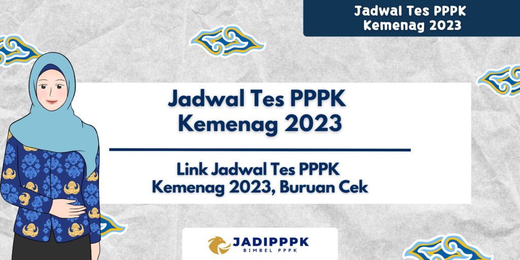 Jadwal Tes PPPK Kemenag 2023