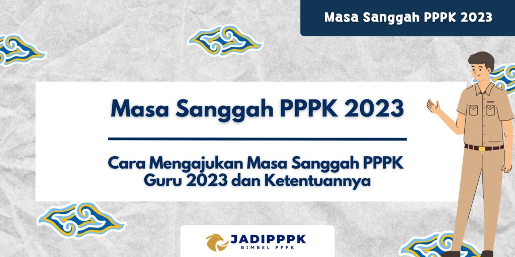 Masa Sanggah PPPK 2023