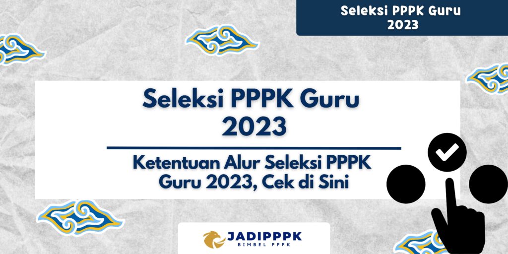 Seleksi PPPK Guru 2023