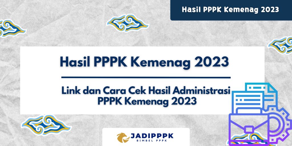 Hasil PPPK Kemenag 2023