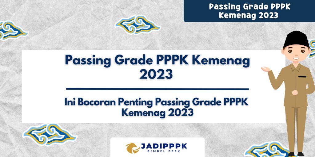 Passing Grade PPPK Kemenag 2023