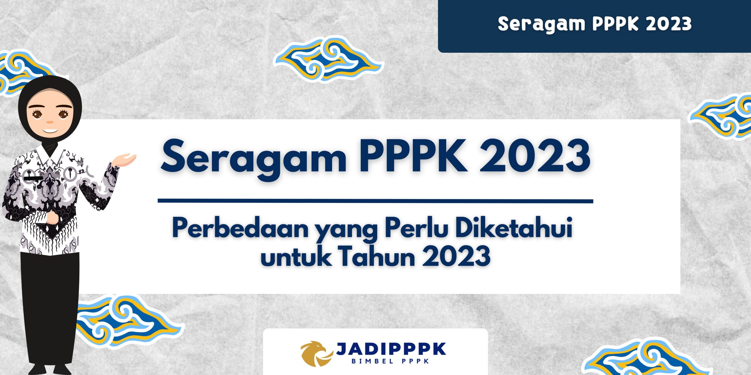 Seragam PPPK 2023 - Perbedaan yang Perlu Diketahui untuk Tahun 2023