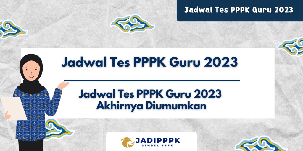 Jadwal Tes PPPK Guru 2023