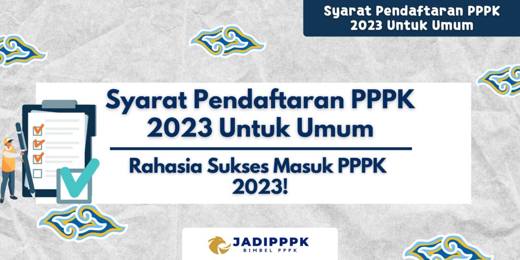 Syarat Pendaftaran PPPK 2023 Untuk Umum