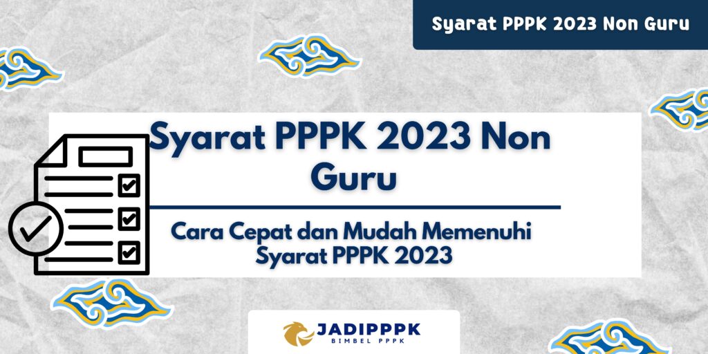 Syarat PPPK 2023 Non Guru