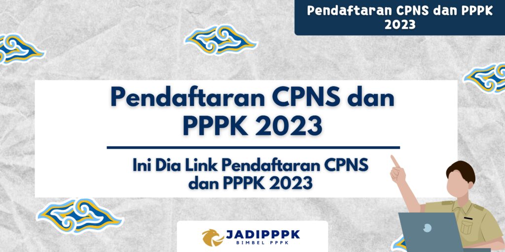 Pendaftaran CPNS dan PPPK 2023