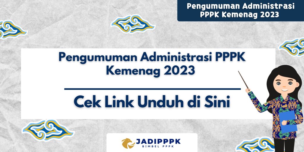 Pengumuman Administrasi PPPK Kemenag 2023