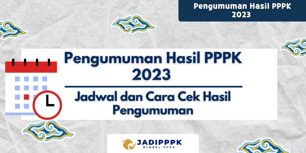 Pengumuman Hasil PPPK 2023