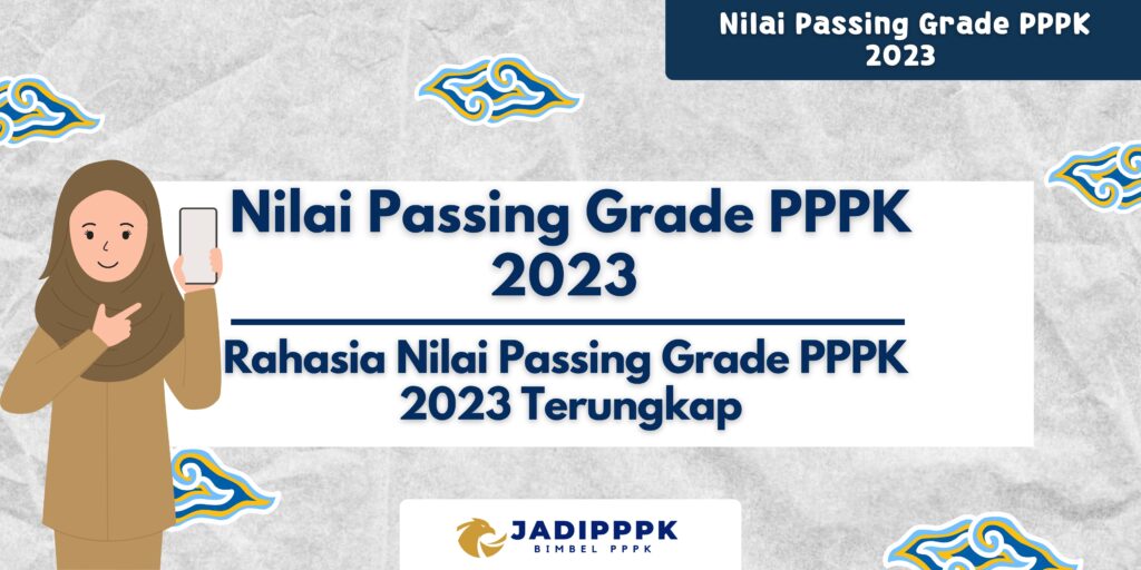 Nilai Passing Grade PPPK 2023