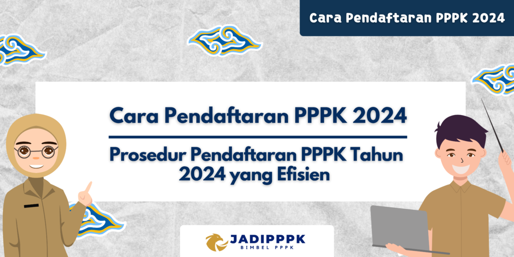 Cara Pendaftaran PPPK 2024