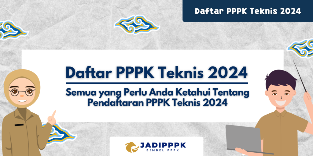 Daftar PPPK Teknis 2024