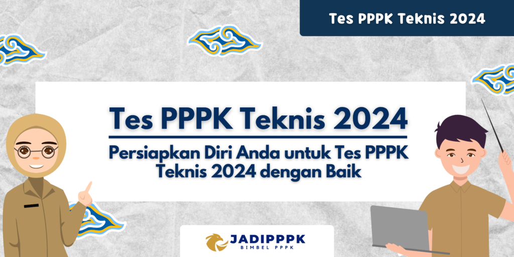 Tes PPPK Teknis 2024