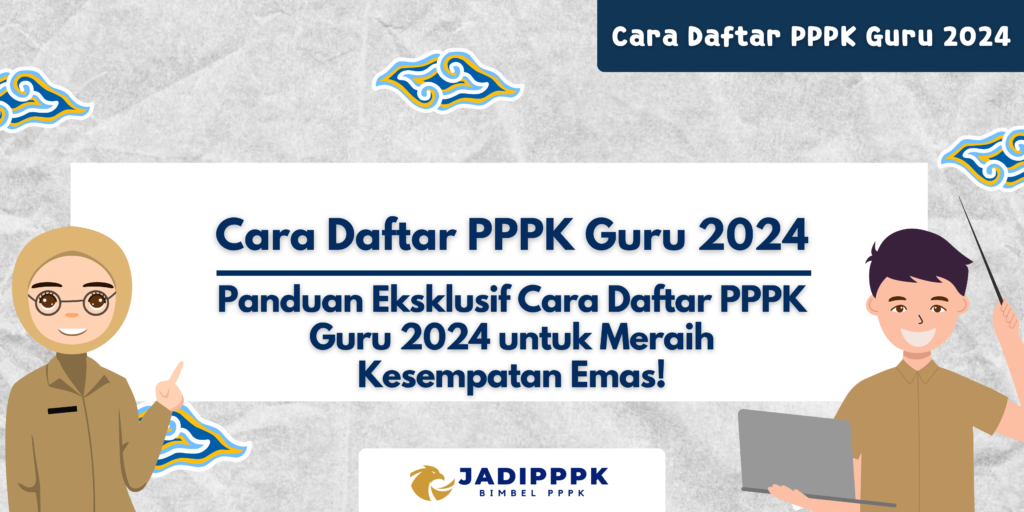 Cara Daftar PPPK Guru 2024