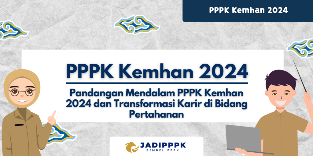 PPPK Kemhan 2024