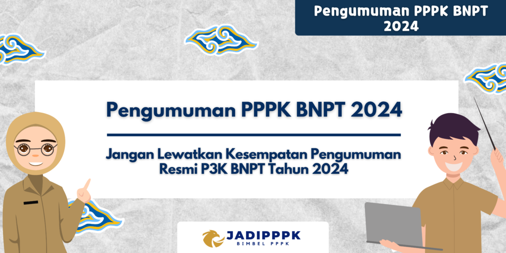 Pengumuman PPPK BNPT 2024