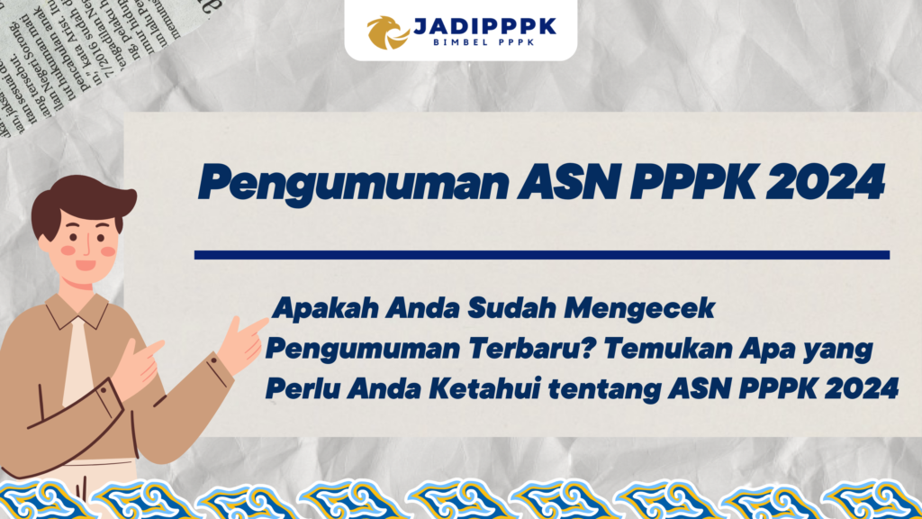 Pengumuman ASN PPPK 2024