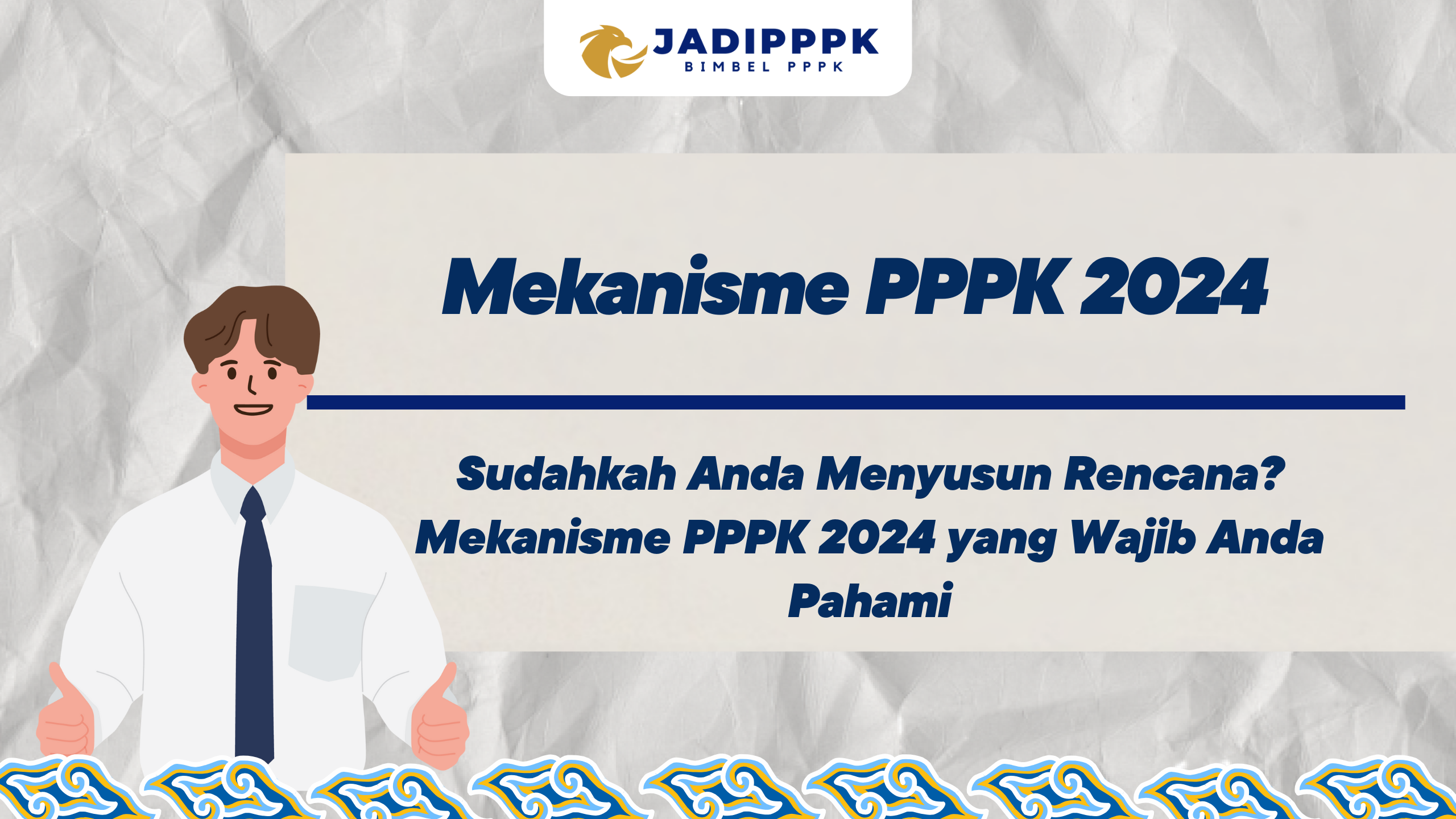 Mekanisme PPPK 2024 Sudahkah Anda Menyusun Rencana Mekanisme PPPK   Temp R 2024 01 31T094215.057 