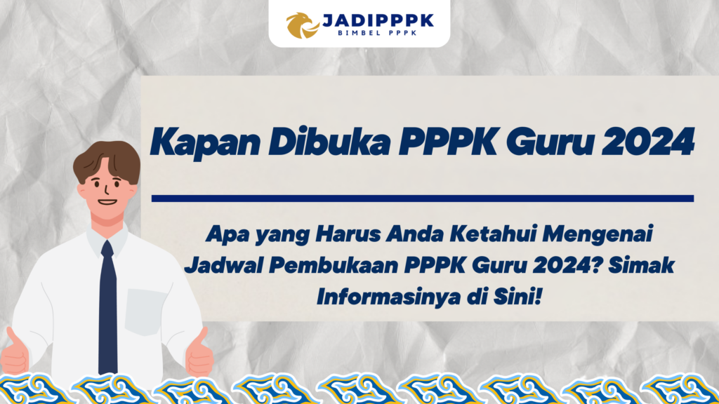 Kapan Dibuka PPPK Guru 2024 -