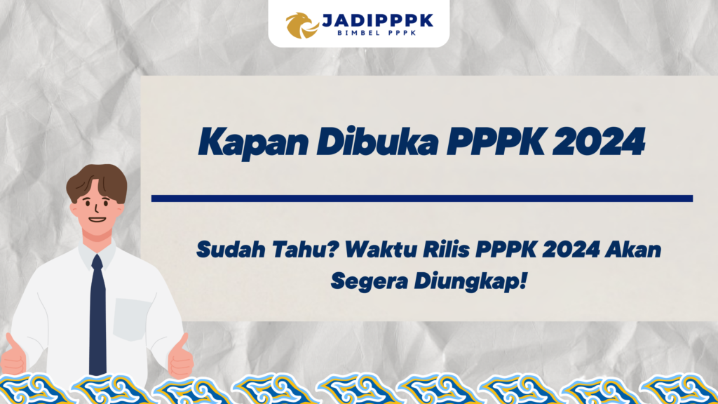 Kapan Dibuka PPPK 2024