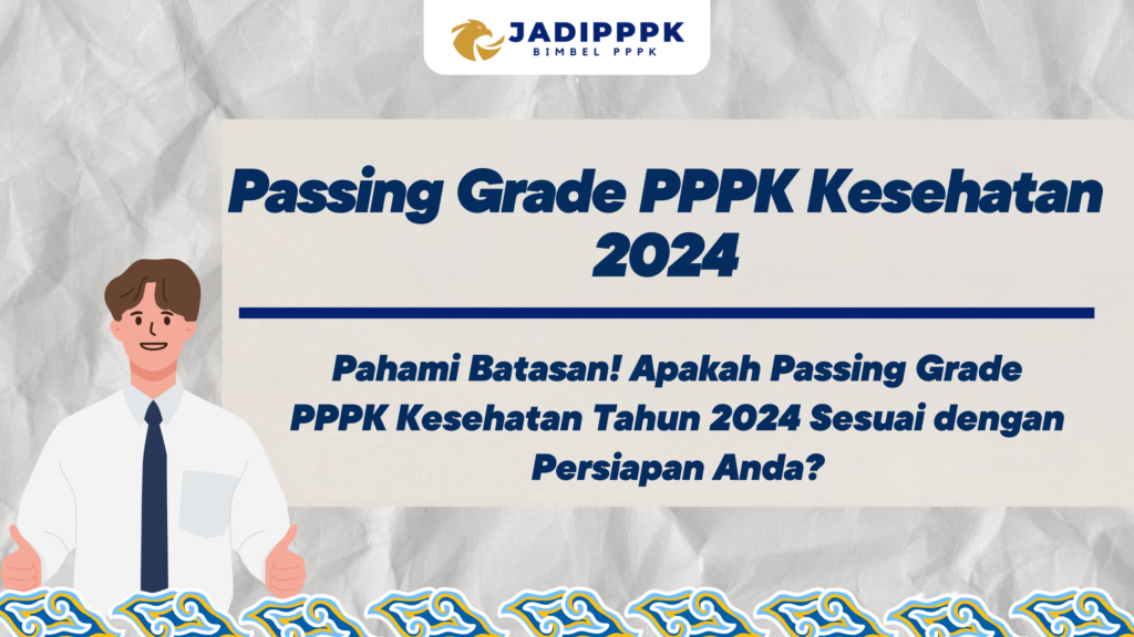 Passing Grade PPPK Kesehatan 2024