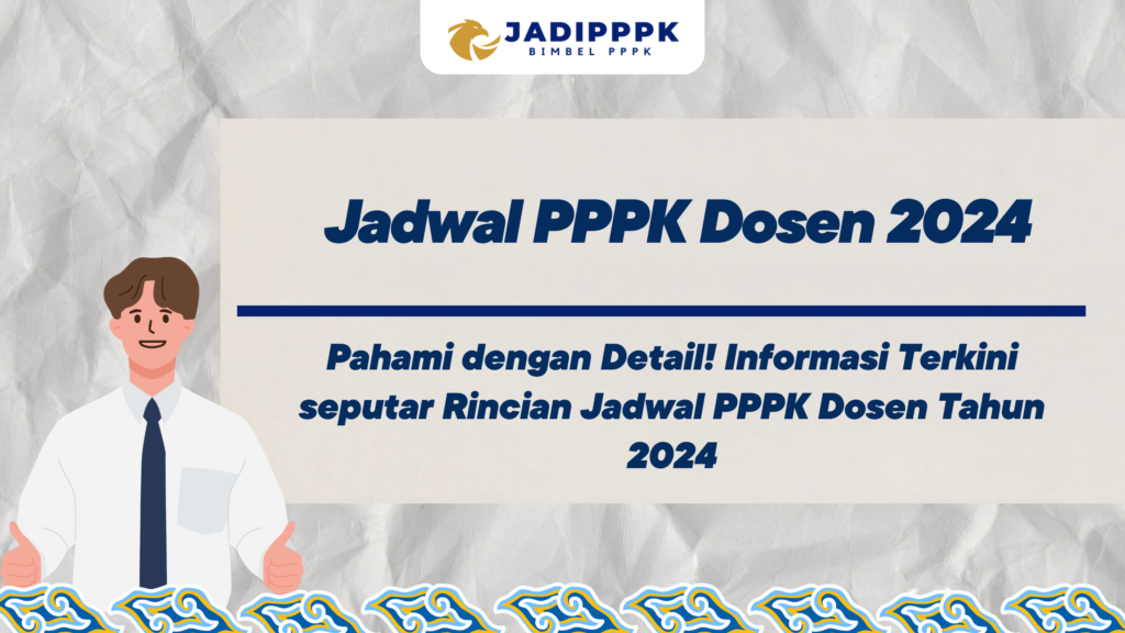 Jadwal PPPK Dosen 2024