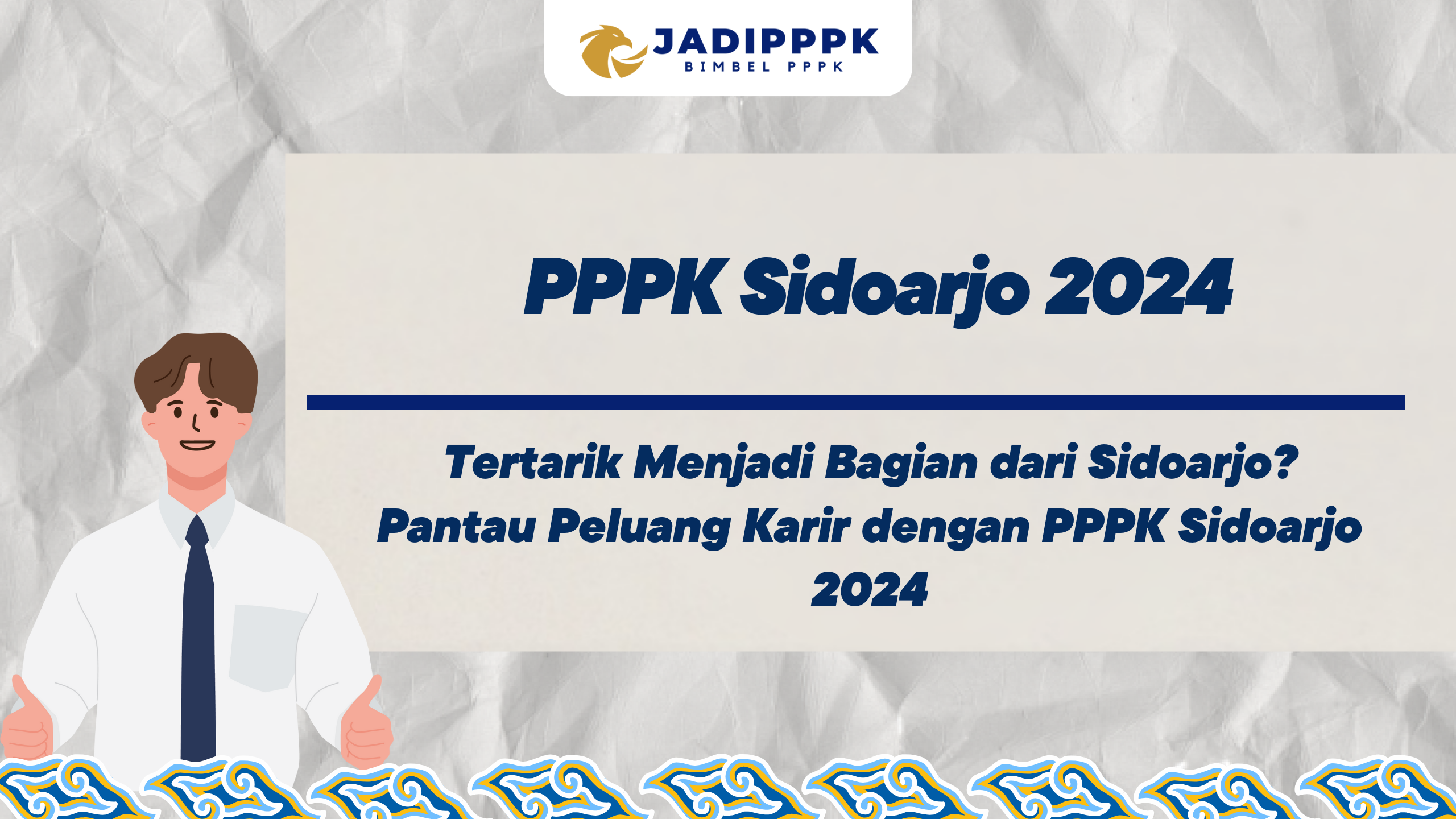 Pppk sidoarjo 2024 tertarik menjadi bagian dari sidoarjo pantau