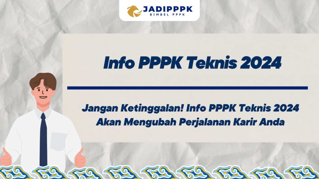 Info PPPK Teknis 2024