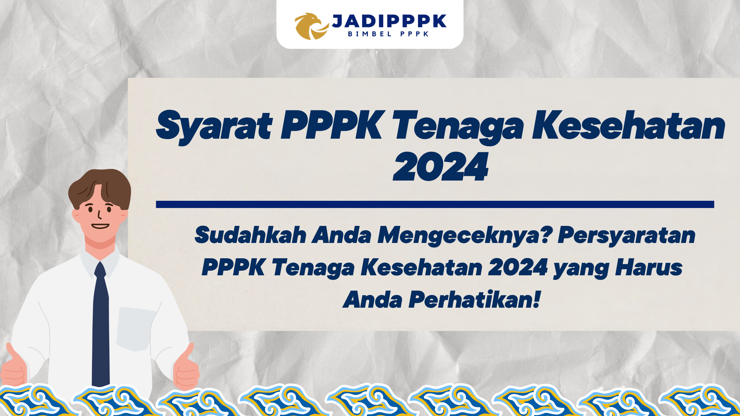 Syarat PPPK Tenaga Kesehatan 2024 - Sudahkah Anda Mengeceknya ...