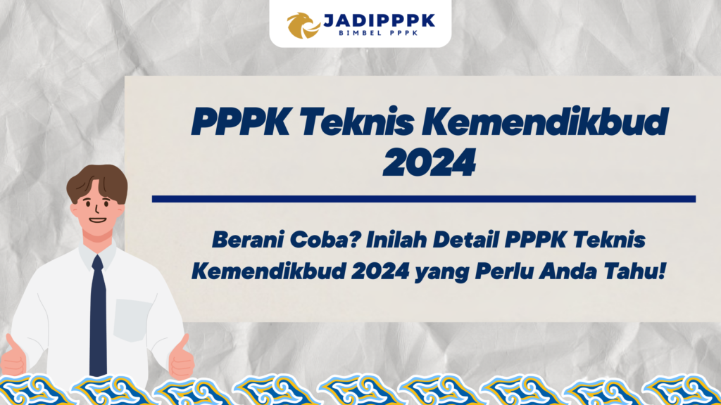 PPPK Teknis Kemendikbud 2024 -