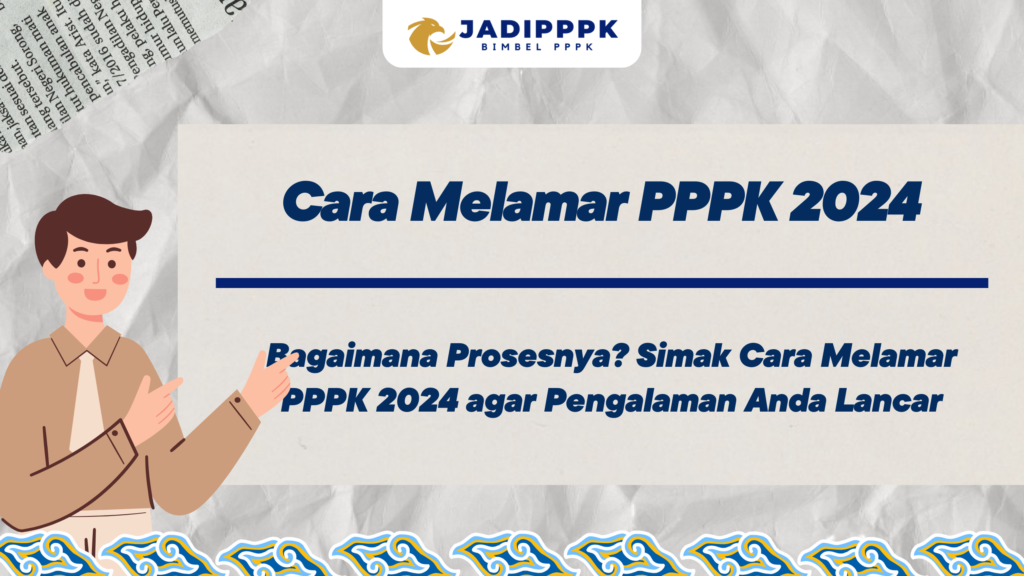 Cara Melamar PPPK 2024