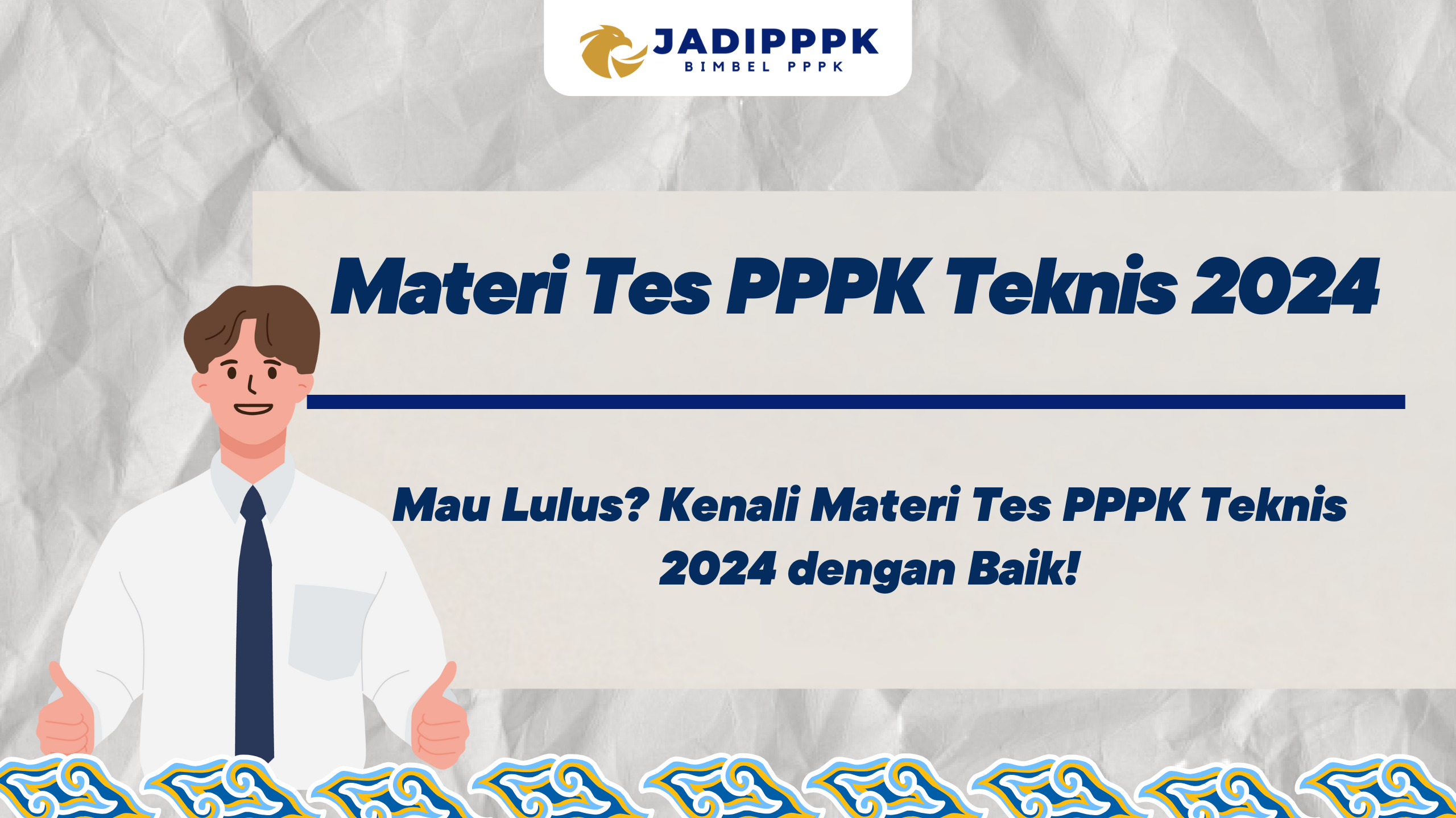 Materi tes pppk teknis 2024 mau lulus kenali materi tes pppk teknis