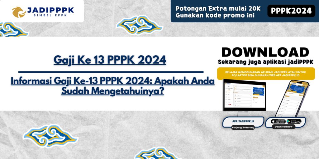 Gaji Ke 13 PPPK 2024