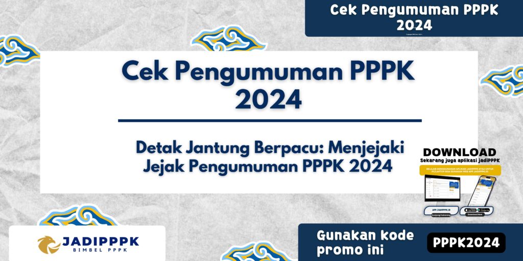 Cek Pengumuman PPPK 2024