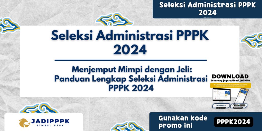 Seleksi Administrasi PPPK 2024