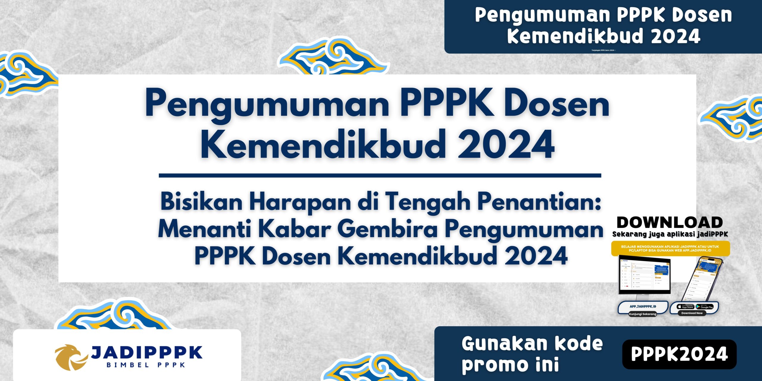 Pengumuman pppk dosen kemendikbud 2024 bisikan harapan