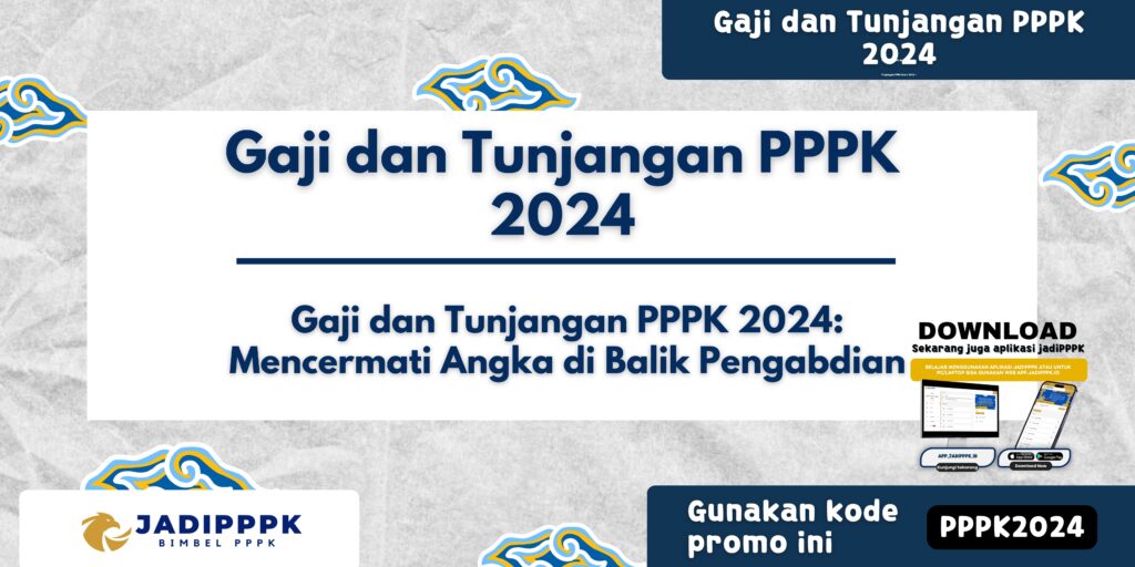 Gaji dan Tunjangan PPPK 2024