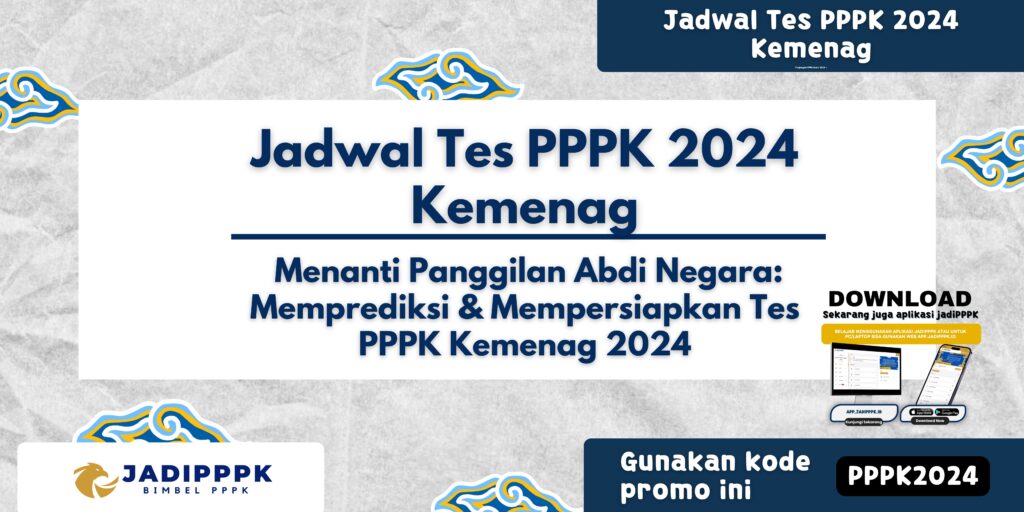 Jadwal Tes PPPK 2024 Kemenag