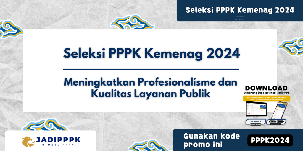 Seleksi PPPK Kemenag 2024