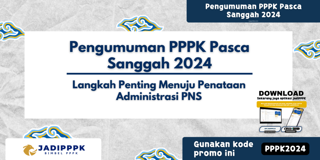 Pengumuman PPPK Pasca Sanggah 2024