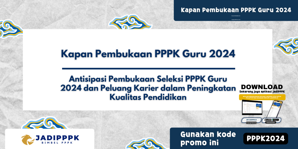 Kapan Pembukaan PPPK Guru 2024