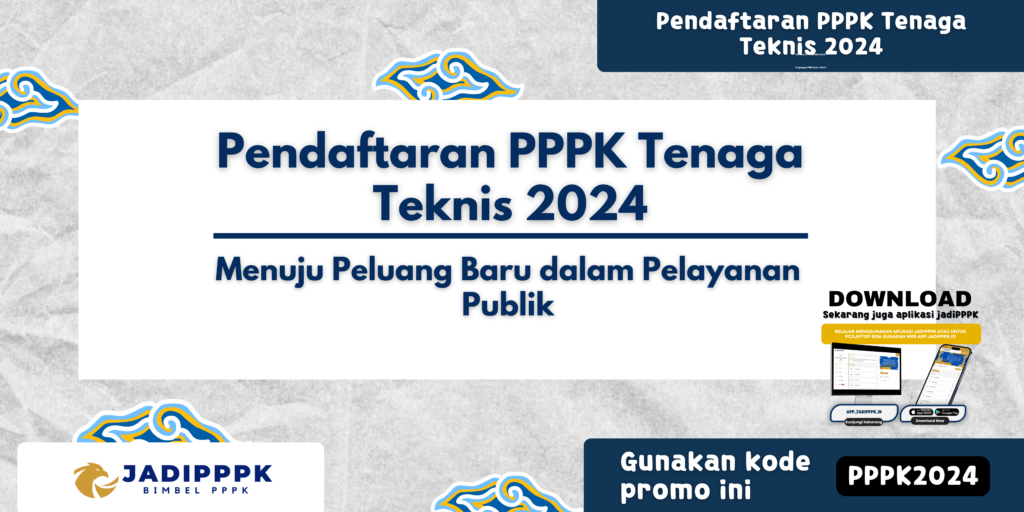 Pendaftaran PPPK Tenaga Teknis 2024