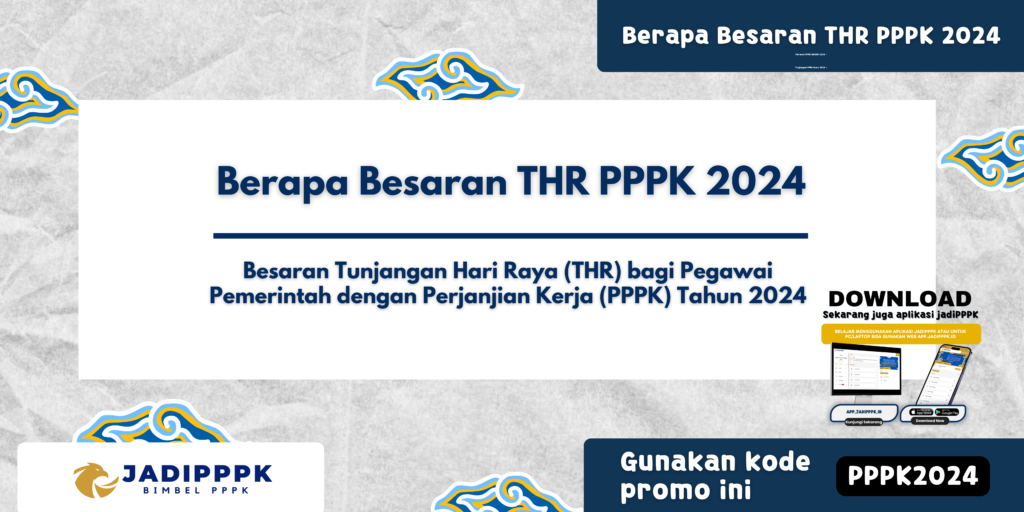 Berapa Besaran THR PPPK 2024