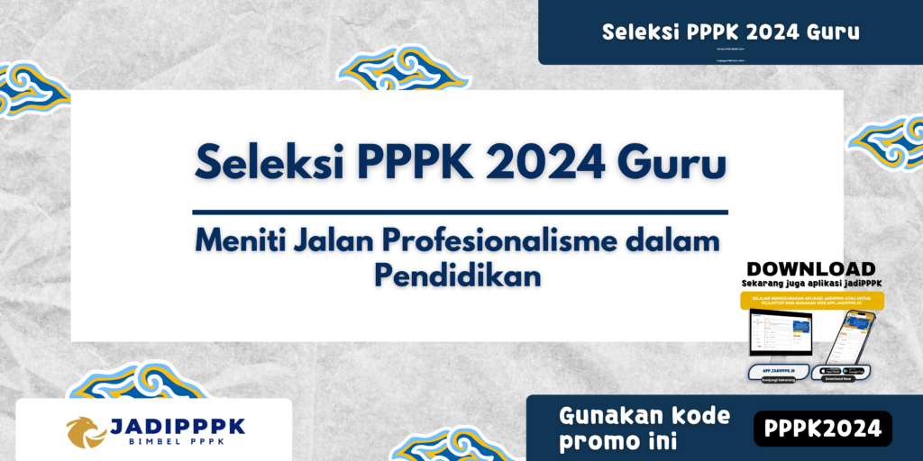 Seleksi PPPK 2024 Guru